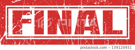 Grunge red final word rubber stamp seal on white background. Grunge red final word rubber stamp seal on white background. 139120931