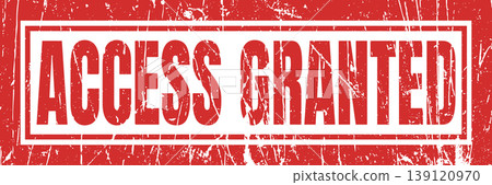 Access granted red rubber stamp icon with weathered grunge texture effect on white banner. 139120970