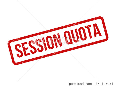 Textured rectangular stamp featuring the words session quota conveying a resource allocation status 139123031