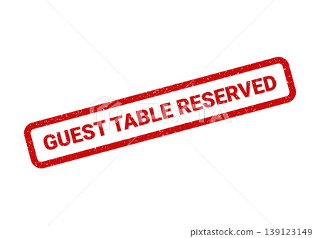 Textured red rectangular stamp featuring GUEST TABLE RESERVED text, useful for restaurant or event table management Textured red rectangular stamp featuring GUEST TABLE RESERVED text, useful for restaurant or event table management 139123149