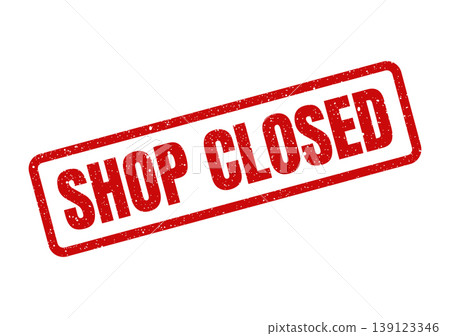 Textured red rubber stamp indicating SHOP CLOSED status, suitable for temporary business closures and service announcements 139123346