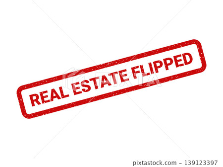 Textured red stamp showing real estate flipped status, indicating quick property turnover and profitable sales Textured red stamp showing real estate flipped status, indicating quick property turnover and profitable sales 139123397