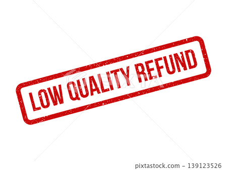 This textured rectangular message stamp indicates a low quality refund process for unsatisfactory items This textured rectangular message stamp indicates a low quality refund process for unsatisfactory items 139123526