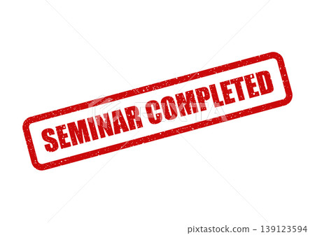 Vibrant red rectangular rubber stamp illustration with a grunge texture, distinctly featuring the message seminar completed, signifying a finished activity 139123594
