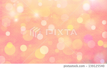 Bokeh background perfect for Holidays, Anniversary, Birthdays, Festive and various desing works Bokeh background perfect for Holidays, Anniversary, Birthdays, Festive and various desing works 139125540