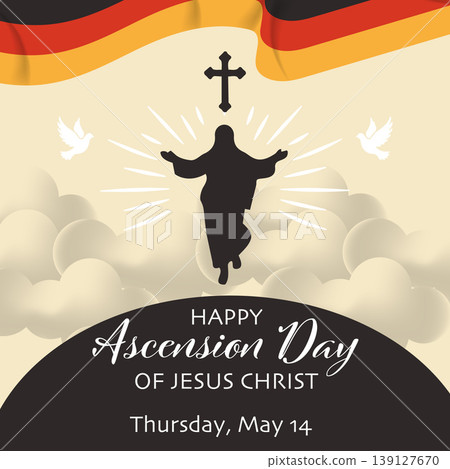 Ascension Day greeting in Germany featuring the silhouette of Jesus Christ, doves, and the German national flag above the clouds. 139127670