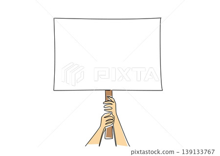 Continuous line drawing of human hands holding blank placard on handle, showing social support concept. Suitable for fan club posters, sports cheering props, feedback signs, and rally messages Continuous line drawing of human hands holding blank placard on handle, showing social support concept. Suitable for fan club posters, sports cheering props, feedback signs, and rally messages 139133767