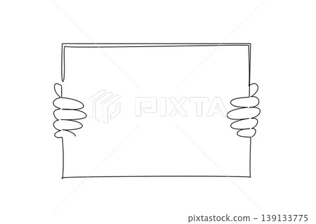 Single line drawing of hands gripping blank rectangular sign, emphasizing bold message concept. Ideal for political campaigns, urgent notices, public warnings, and minimalist social media ads 139133775