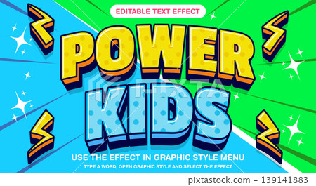 Editable text effect Power kids Editable text effect Power kids 139141883