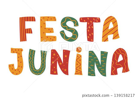 Bright and playful Festa Junina typography with festive patterns. Traditional Brazilian June party. Lettering with decorative elements, ideal for banners, invitations Bright and playful Festa Junina typography with festive patterns. Traditional Brazilian June party. Lettering with decorative elements, ideal for banners, invitations 139158217