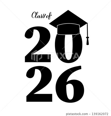 Class of 2026 lettering with graduation cap isolated on white. Congratulations to graduates typography poster. Vector template for greeting card, sticker, shirt, banner, label, etc. 139162072