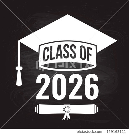 Class of 2026 chalkboard sign. Congratulations to graduates typography poster. Vector template for greeting card, banner, label, invitation, etc. Class of 2026 chalkboard sign. Congratulations to graduates typography poster. Vector template for greeting card, banner, label, invitation, etc. 139162111