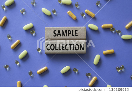 Sample collection symbol. Concept word Sample collection on wooden blocks. Beautiful purple background with pills. Medicine and Sample collection. Copy space Sample collection symbol. Concept word Sample collection on wooden blocks. Beautiful purple background with pills. Medicine and Sample collection. Copy space 139189913