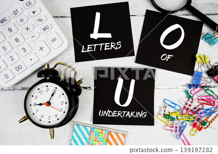 LOU Letters Of Undertaking text phrase of business and financial concept 139197282
