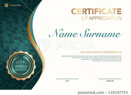 Modern certificate of appreciation template with elegant gold and green design, premium quality badge, customizable name and signature area, perfect for awards, achievement or recognition. Modern certificate of appreciation template with elegant gold and green design, premium quality badge, customizable name and signature area, perfect for awards, achievement or recognition. 139197753