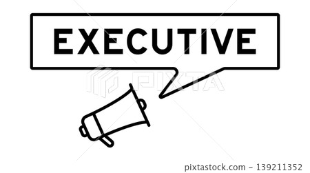 Megaphone icon with speech bubble in word executive on white background Megaphone icon with speech bubble in word executive on white background 139211352