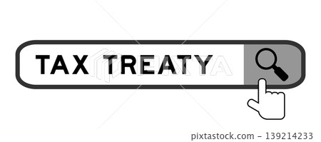 Search banner in word tax treaty with hand over magnifier icon on white background 139214233