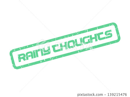 Green Rainy Thoughts rubber stamp graphic with distressed texture perfect for conveying introspective weather feelings Green Rainy Thoughts rubber stamp graphic with distressed texture perfect for conveying introspective weather feelings 139215476