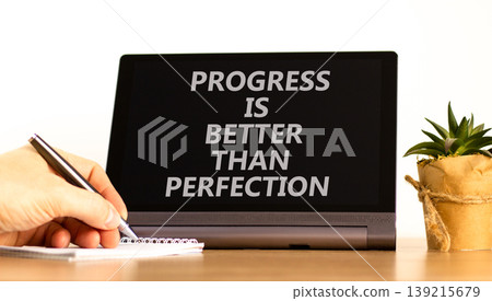 Progress or perfection words symbol. Concept words Progress is better than perfection on beautiful black tablet's screen. Beautiful white background. Business progress or perfection concept Copy space Progress or perfection words symbol. Concept words Progress is better than perfection on beautiful black tablet's screen. Beautiful white background. Business progress or perfection concept Copy space 139215679