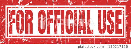 Red grunge rubber stamp sign with text for official use in rectangular white border frame. Red grunge rubber stamp sign with text for official use in rectangular white border frame. 139217136