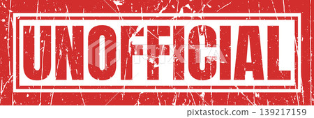 Unofficial stamp grunge texture red background not official authentic unverified non-validated. 139217159