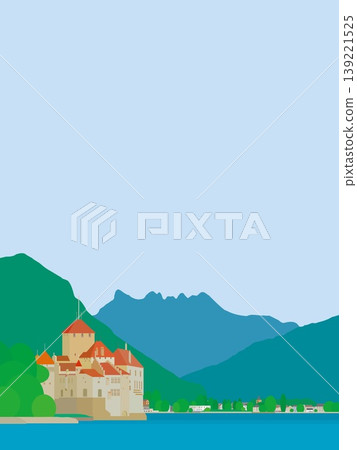 Chillon Castle (chateau de chillon), Lake Geneva (lac leman), Switzerland, summer scenery Chillon Castle (chateau de chillon), Lake Geneva (lac leman), Switzerland, summer scenery 139221525