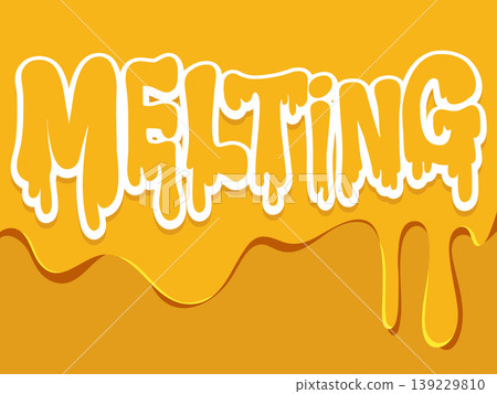 Melting Word Typography Vector Illustration with Dripping Yellow Liquid Effect Melting Word Typography Vector Illustration with Dripping Yellow Liquid Effect 139229810