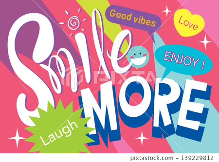 Vibrant Retro Style Graphic Design with Smile More Inspirational Text 139229812