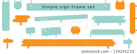 Simple sign and sign frame set, vector illustration, solid color, transparent background, cutout, copy space. Simple sign and sign frame set, vector illustration, solid color, transparent background, cutout, copy space. 139243210