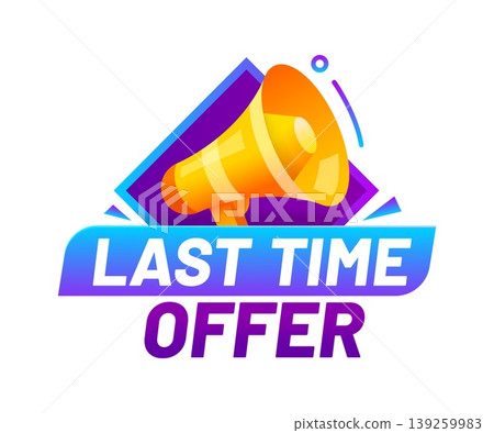Last time sale, price offer countdown icon or symbol. Short period sale message tag, final day price off offer vector icon. Last chance discount label with yellow megaphone loudspeaker and typography Last time sale, price offer countdown icon or symbol. Short period sale message tag, final day price off offer vector icon. Last chance discount label with yellow megaphone loudspeaker and typography 139259983