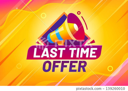 Last time offer and discount sale timer poster. Short period sale poster, final day deal offer card. Last time discount banner with megaphone loudspeaker, golden vibrant background and typography Last time offer and discount sale timer poster. Short period sale poster, final day deal offer card. Last time discount banner with megaphone loudspeaker, golden vibrant background and typography 139260010