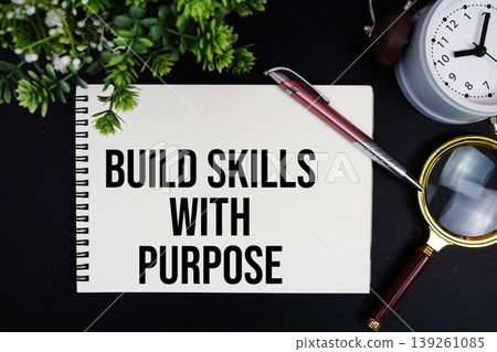Build Skills With Purpose text with alarm clock and magnifying glass Build Skills With Purpose text with alarm clock and magnifying glass 139261085