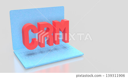 CRM Customer Relationship Management Concept on Modern Laptop 3d render. CRM Customer Relationship Management Concept on Modern Laptop 3d render. 139311906