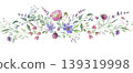 Watercolor wildflower seamless border with field herbs and blossoms. Hand painted botanical repeat horizontal pattern isolated on white background. Hand painted illustration. Vector EPS. 139319998