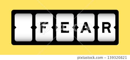 Black color in word fear on slot banner with yellow color background 139320821