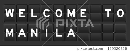 Black color analog flip board with word welcome to manila on gray background Black color analog flip board with word welcome to manila on gray background 139320836