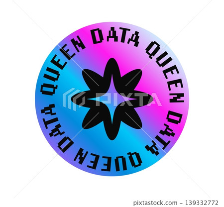 Data queen hologram retro Y2K sticker or patch. Gradient chrome iridescent funky label, glossy foil Y2K vector tag. Metallic color holographic round sticker with star and pixelated typography Data queen hologram retro Y2K sticker or patch. Gradient chrome iridescent funky label, glossy foil Y2K vector tag. Metallic color holographic round sticker with star and pixelated typography 139332772