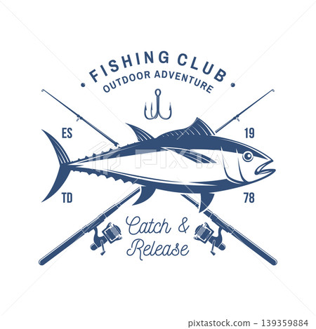 Fishing club badge vector illustration with tuna fish hook and crossed rods catch and release slogan vintage angler emblem for t shirt print sticker isolated background 139359884