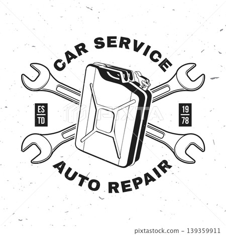 Fuel can with crossed wrenches auto repair badge vector illustration car service emblem with tools and gasoline container for garage workshop print t shirt sticker isolated background 139359911
