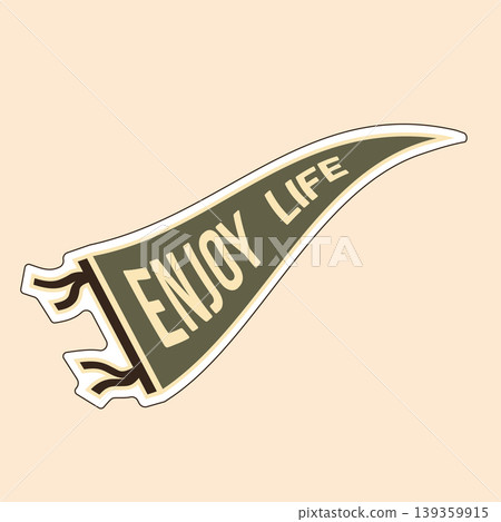 Enjoy life flag sticker vector illustration outdoor banner with typography adventure slogan vinyl decal isolated on white background 139359915