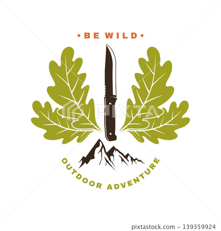Be wild badge vector illustration with knife oak leaves and mountains outdoor adventure emblem vintage design for t shirt print sticker isolated background 139359924