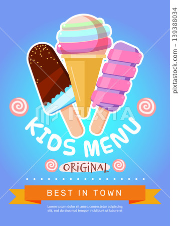 Kids menu. poster design with ice cream illustrations. placard with place for text Kids menu. poster design with ice cream illustrations. placard with place for text 139388034