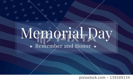 US Memorial day banner with US flag on the background and remember and honor text. Half-staff of the American flag. US Memorial day banner with US flag on the background and remember and honor text. Half-staff of the American flag. 139389134