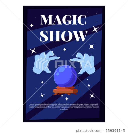Magic show poster vector design, magician hands and magic crystal ball, focus trick fortune teller and occult ritual Magic show poster vector design, magician hands and magic crystal ball, focus trick fortune teller and occult ritual 139391145