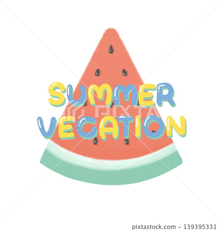 The words "Summer Vacation" and a hand-drawn style illustration of a watermelon. The words "Summer Vacation" and a hand-drawn style illustration of a watermelon. 139395331