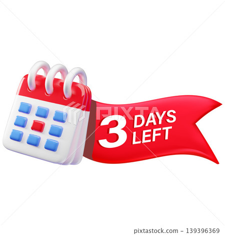 Calendar with 3 days left lettering on red flag 3d cartoon plastic style, vector deadline and time management concept Calendar with 3 days left lettering on red flag 3d cartoon plastic style, vector deadline and time management concept 139396369