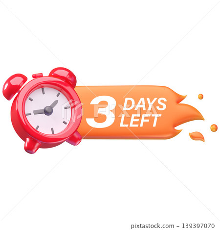 Burning alarm clock with three 3 days left lettering 3d cartoon plastic style, vector deadline and time management Burning alarm clock with three 3 days left lettering 3d cartoon plastic style, vector deadline and time management 139397070