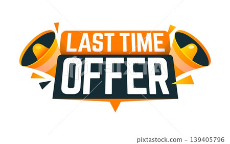 Last time sale, discount offer countdown tag. Sale limited time promo badge, discount last time vector sticker. Deal offer final day advertising label with two yellow megaphones and typography Last time sale, discount offer countdown tag. Sale limited time promo badge, discount last time vector sticker. Deal offer final day advertising label with two yellow megaphones and typography 139405796