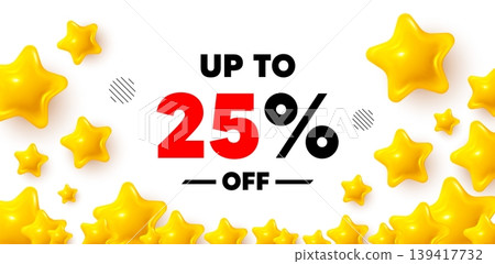 Discount tag winner banner with 3d stars. Golden stars banner. Up to 25 percent off sale. Discount offer price sign. Special offer symbol. Save 25 percentages. Review rate background. Vector 139417732
