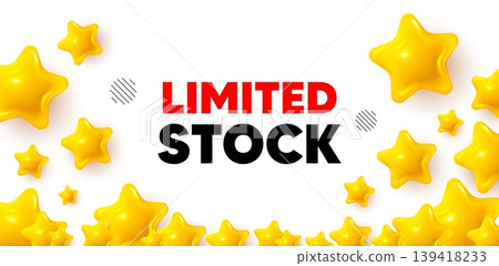 Limited stock winner banner with 3d stars. Golden stars banner. Limited stock sale tag. Special offer price sign. Advertising discounts symbol. Review rate background. Vector Limited stock winner banner with 3d stars. Golden stars banner. Limited stock sale tag. Special offer price sign. Advertising discounts symbol. Review rate background. Vector 139418233